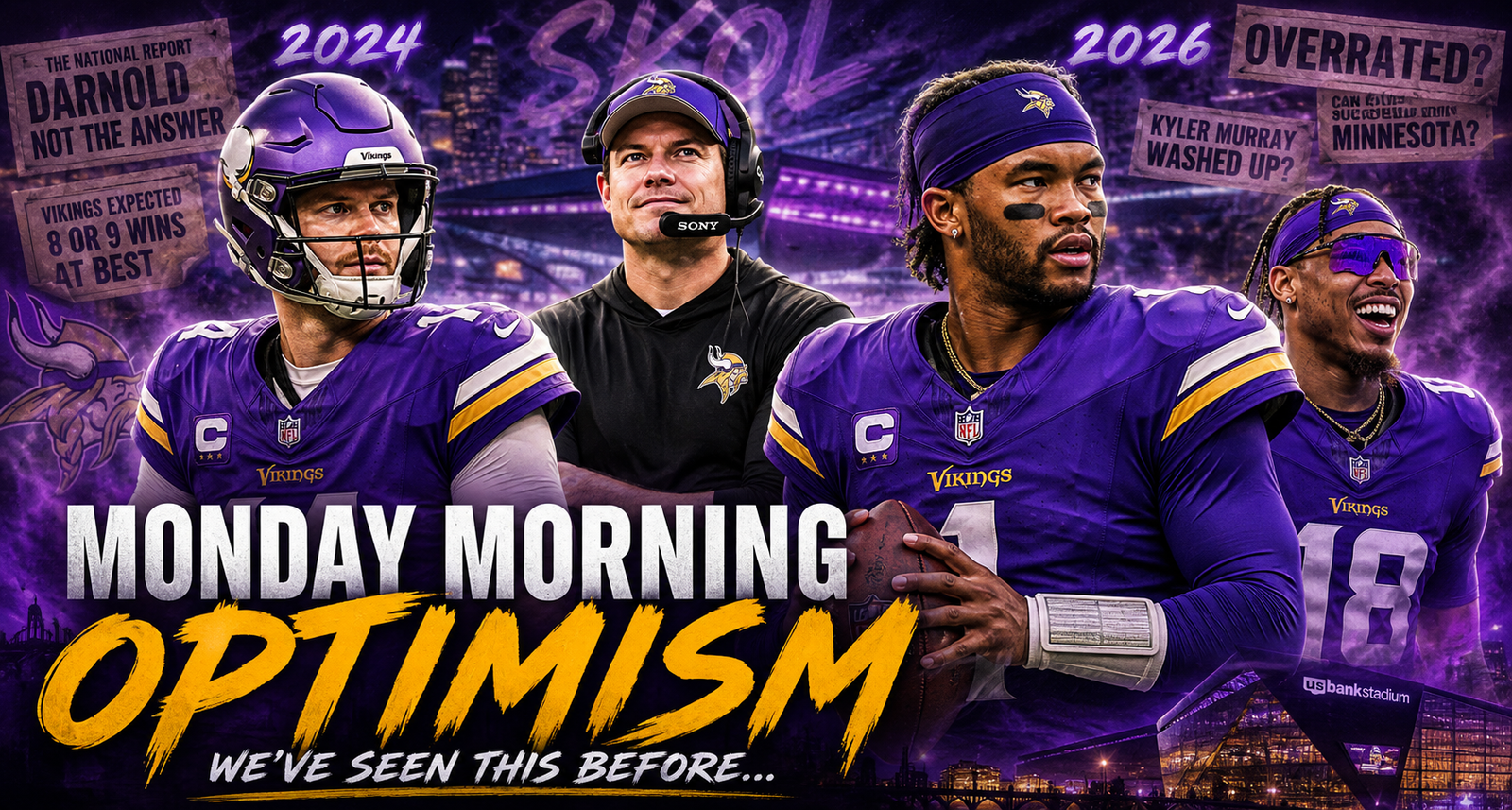 Monday Morning Optimism: Why Kyler Murray Gives Vikings Fans Plenty to Believe In